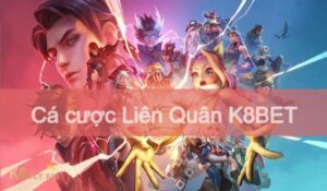 Cá cược liên quân - Top game hot nhất thị trường hiện nay